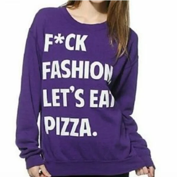 'Fu*k fashion, Let's eat pizza' long sleeve purple graphic sweatshirt Small - Picture 1 of 5